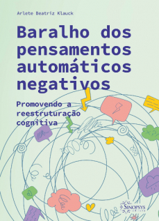 Kit Baralho dos pensamentos automáticos negativos + Psicoeducação
