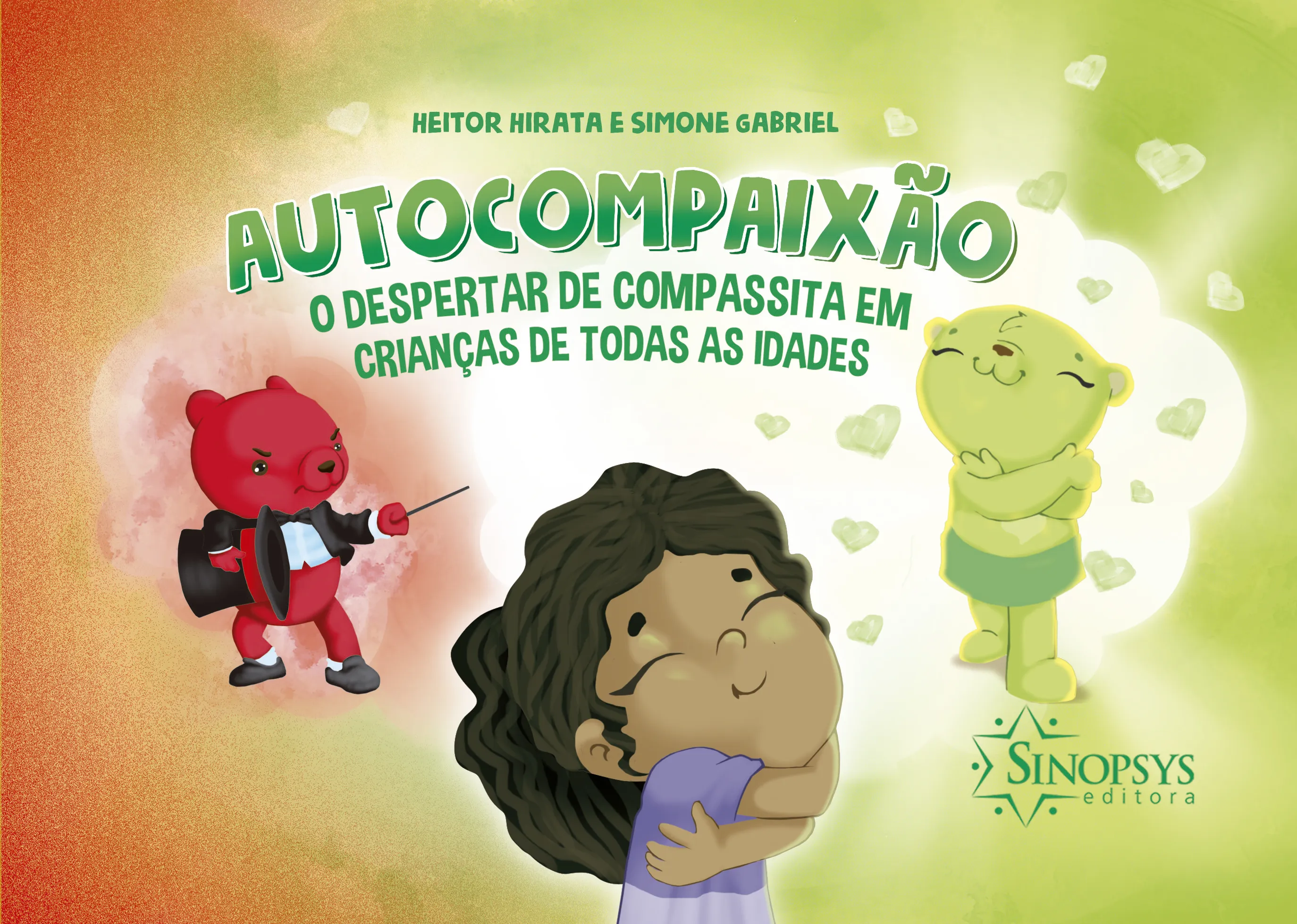 Autocompaixão: o despertar de Compassita em crianças de todas as idades