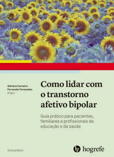 Como Lidar Com O Transtorno Afetivo Bipolar