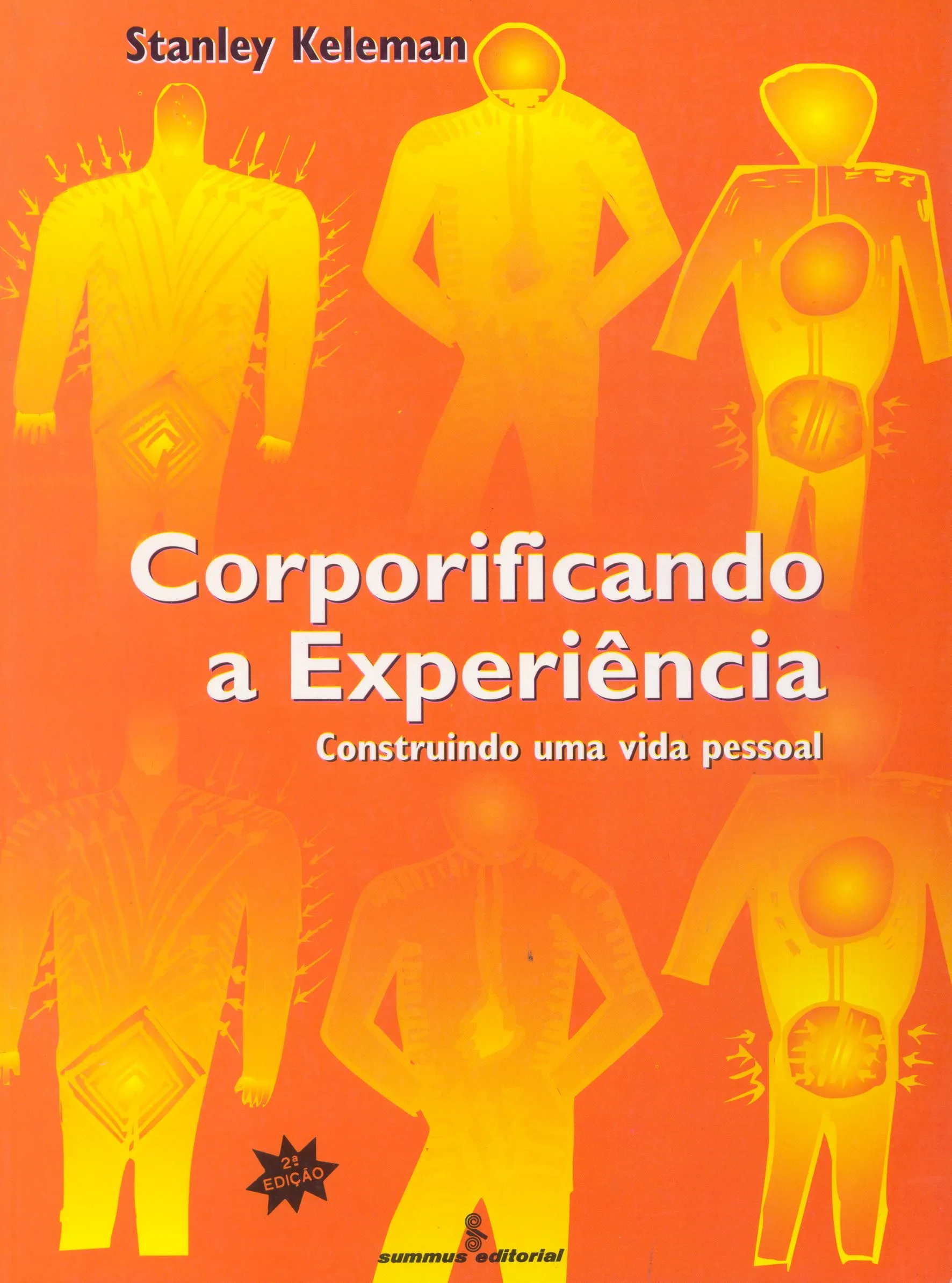 Corporificando A Experiência - Construindo uma vida pessoal