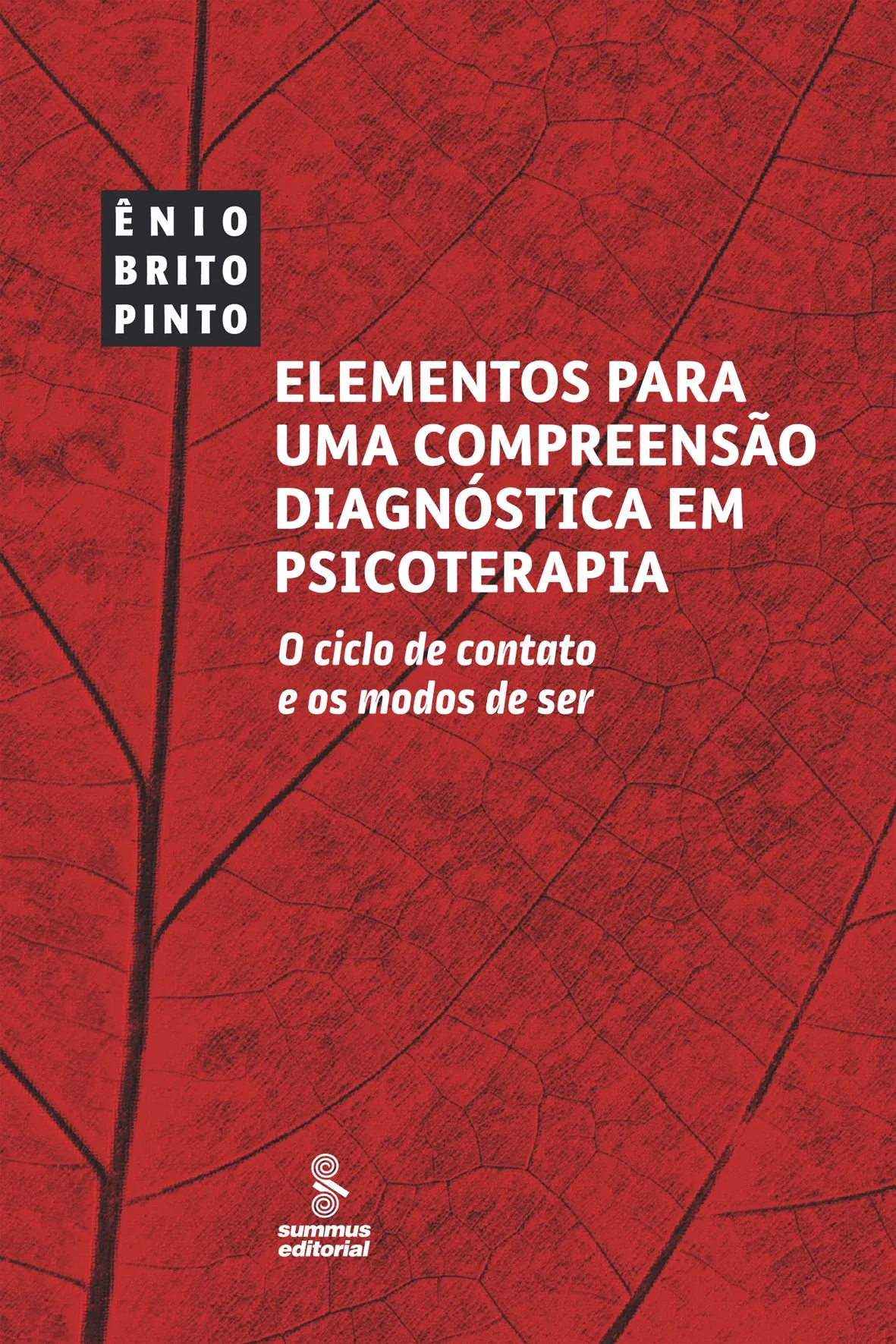 Elementos Para Uma Compreensão Diagnóstica Em Psicoterapia - O ciclo de contato e os modos de ser 