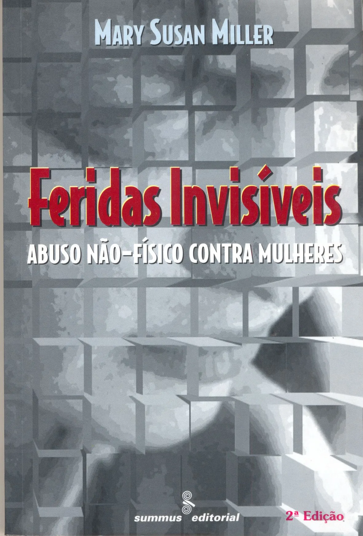 Feridas Invisíveis - Abuso não-físico contra mulheres