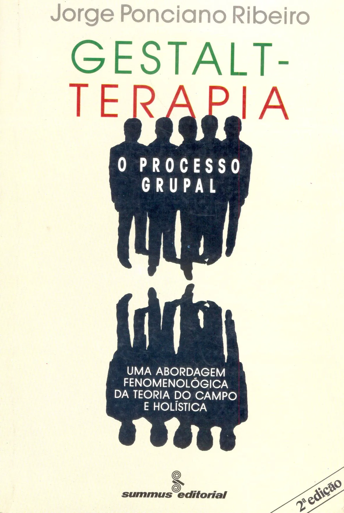 Gestalt-Terapia: O Processo Grupal