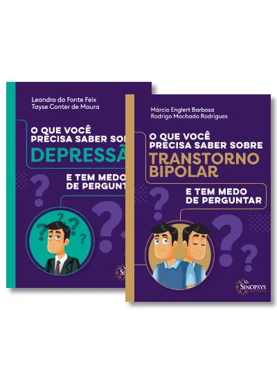 Kit O Que Você Precisa Saber Sobre Transtorno Bipolar E Depressão Sinopsys Editora 8611