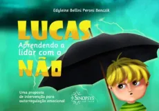 Lucas aprendendo a lidar com o não: uma proposta de intervenção para autorregulação emocional