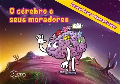 O cérebro e seus moradores