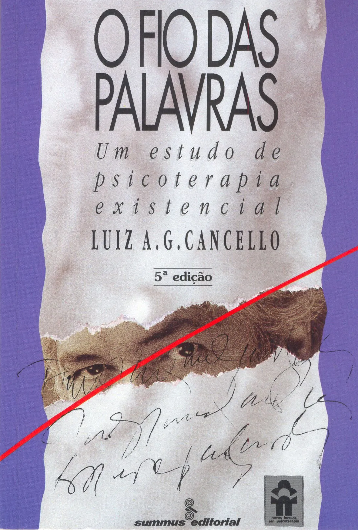 O Fio Das Palavras - Um estudo de psicoterapia existencial