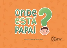 Onde está papai?