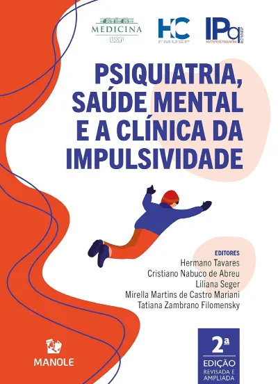 Psiquiatria, Saúde Mental e a Clínica da Impulsividade 2ª Edição