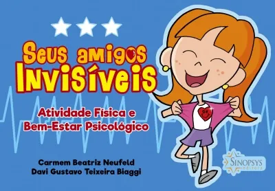 Seus amigos invisíveis: atividade física e bem-estar psicológico