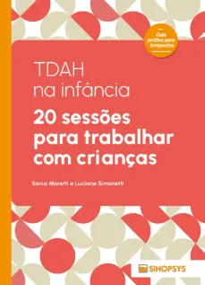 TDAH na infância: 20 sessões para trabalhar com crianças